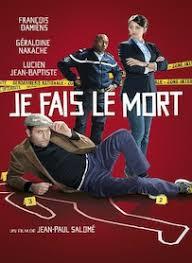 Je fais le mort / un film de Jean-Paul Salomé | Salomé, Jean-Paul. Metteur en scène ou réalisateur