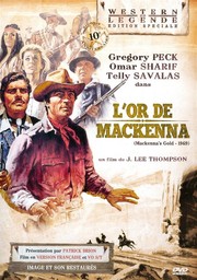 L'Or de MacKenna / un film de Jack Lee Thompson | Thompson, Jack Lee. Metteur en scène ou réalisateur