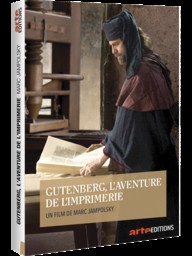 Gutenberg, l'aventure de l'imprimerie / un film documentaire (docu-fiction) de Marc Jampolsky | Jampolsky, Marc. Metteur en scène ou réalisateur. Scénariste