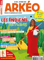 Arkéo junior. 288, Octobre 2020 : Les Indiens des plaines | 