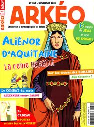 Arkéo junior. 289, Novembre 2020 : Aliénor d'Aquitaine | 