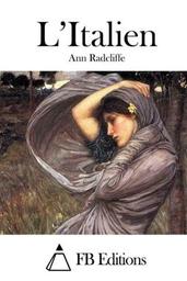 L'Italien : Le Confessionnal des pénitents noirs / Ann Radcliffe | Radcliffe, Ann (1764-1823)