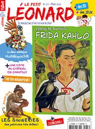 Le Petit Léonard. 277, 01 Mars 2022 : L'artiste du mois, Frida Kahlo | 