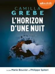 L'Horizon d'une nuit | Grebe, Camilla. Auteur