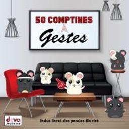 50 comptines à gestes / Anonyme, comp. | 