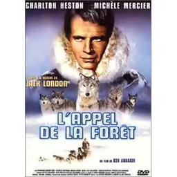 L' Appel de la forêt / un film de Ken Annakin | Annakin, Ken. Metteur en scène ou réalisateur