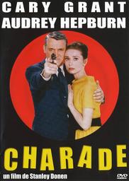 Charade / un film de Stanley Donen | Donen, Stanley. Metteur en scène ou réalisateur